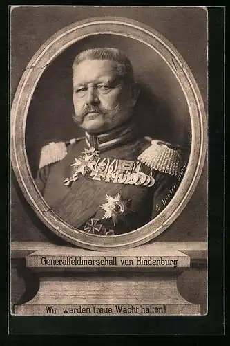 AK Generalfeldmarschall Paul von Hindenburg in Uniform