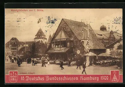 AK Hamburg, 16. Deutsches Bundesschiessen 1909, Gasthaus Wurstglöckchen