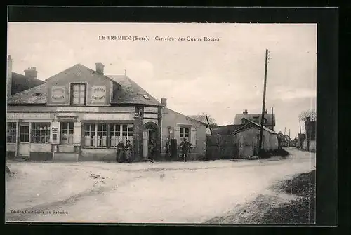 AK Le Brémien, Carrefour des Quatre Routes