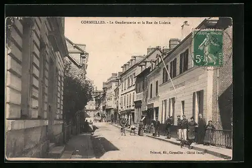 AK Cormeilles, La Gendarmerie et la Rue de Lisieux
