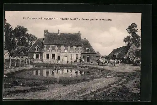 AK Nojeon-le-Sec, Ferme ancien Monastère