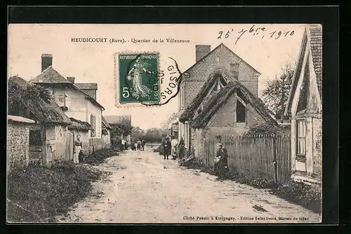AK Heudicourt, Quartier de la Villeneuve