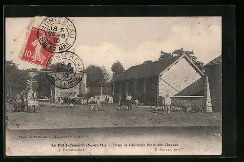 AK Le Petit-Fossard, Ferme de l`Ancienne Poste aux chevaux