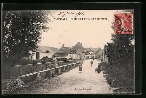 AK Vimpelles, Route de Balloy, La Passerelle