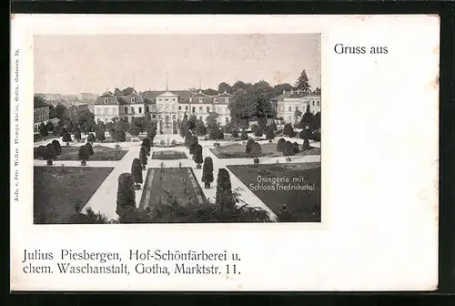 AK Gotha, Färberei u. chem. Waschanstalt Julius Piesbergen, Marktstrasse 11, Orangerie mit Schloss Friedrichsthal