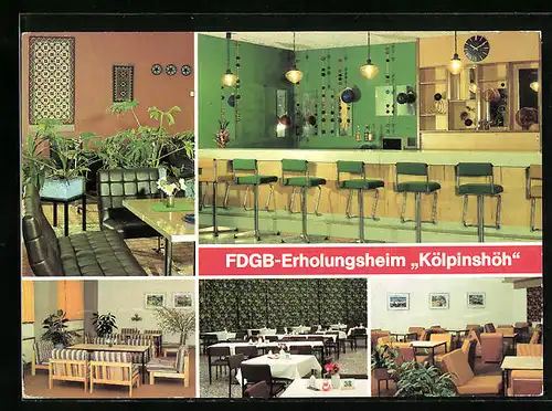 AK Loddin, FDGB-Erholungsheim Kölpinshöh mit Bar, Empfangshalle, Speisesaal und Klubraum