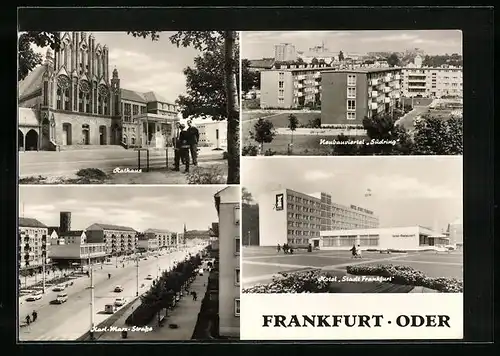 AK Frankfurt / Oder, Rathaus, Neubauviertel Südring, Karl-Marx-Strasse