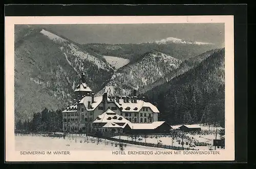 AK Semmering, Hotel Erzherzog Johann mit Sonnwendstein im Schnee