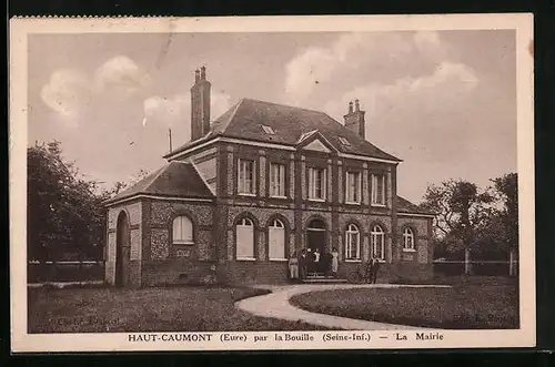 AK Haut-Caumont, La Mairie par la Bouille