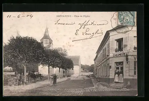 AK Breuilpont, Place del`Eglise