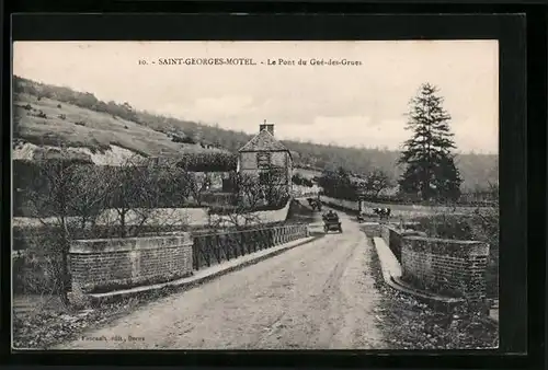 AK Saint-Georges-Motel, Le Pont du Gué-des-Grues