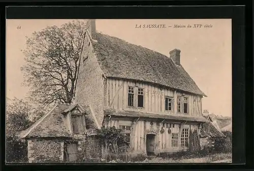 AK La Saussaye, Maison du XVIe siècle