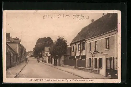 AK Le Goulet, Intérieur du Pays, Vieille maison normande