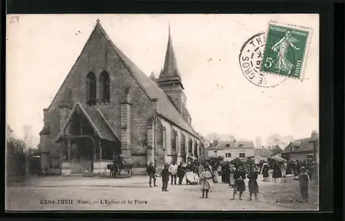 AK Gros-Theil, L`Eglise et la Place