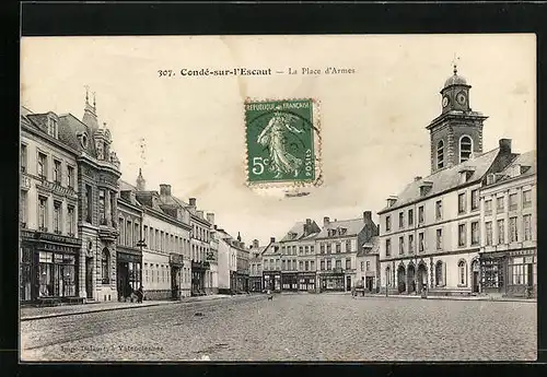 AK Condé-sur-l`Escaut, La Place d`armes