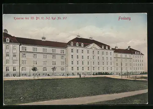 AK Freiberg, Kaserne des III. Btl. 12. Inf. Rgt. No. 177