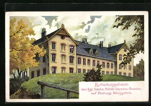 Künstler-AK Königstein, Erholungsheim des Kgl. Sächs. Militär-Vereins-Bundes auf Festung Königstein