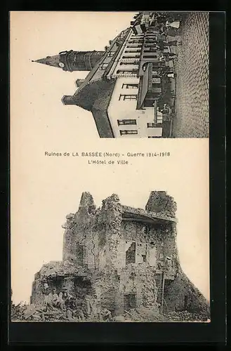 AK La Bassée, Ruines de l`Hôtel de Ville, Guerre 1914-1918