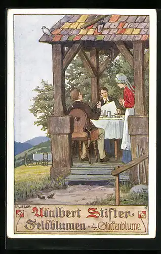 Künstler-AK Ernst Kutzer: Adalbert Stifter, Feldblumen, Am gedeckten Tisch