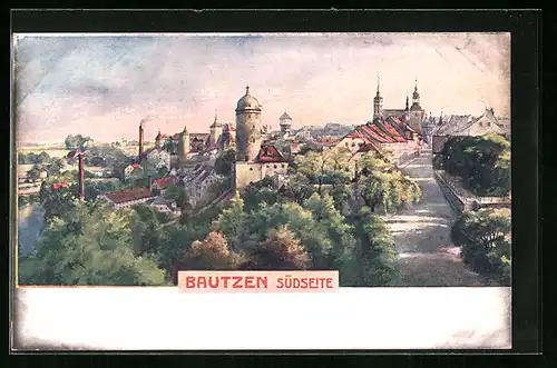 Künstler-AK Bautzen, Ortsansicht, Südseite