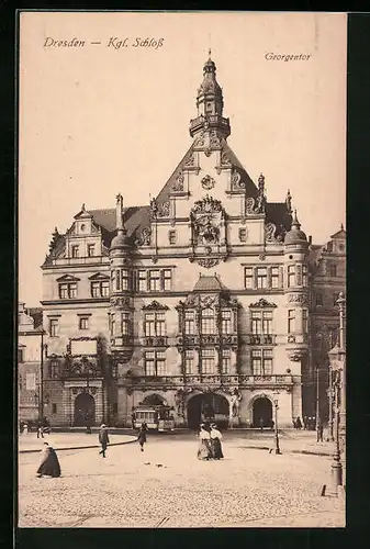 AK Dresden, Kgl. Schloss und Georgentor