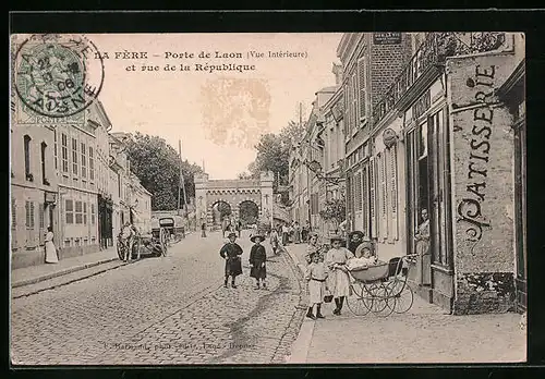 AK La Fère, Porte de Laon et Rue de la République