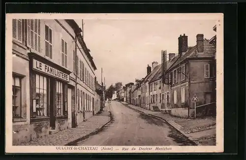 AK Oulchy-le-Chateau, Rue du Docteur Manichon
