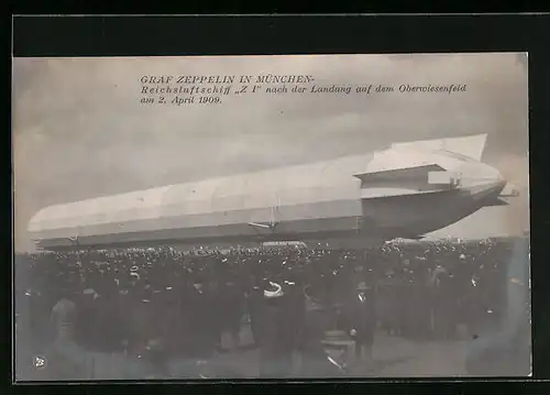 AK Graf Zeppelin in München, Reichsluftschiff Z1 nach der Landung auf dem Oberwiesenfeld