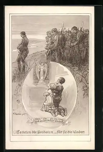 Künstler-AK F. Gareis: Es beten die Soldaten - für sie die Kinder.