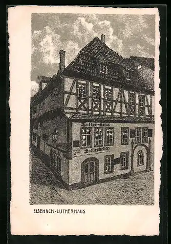Künstler-AK Eisenach, Ansicht des Lutherhauses