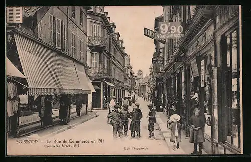 AK Soissons, La Rue du Commerce en 1914