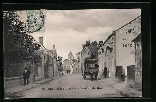 AK Guignicourt, La Grande Rue