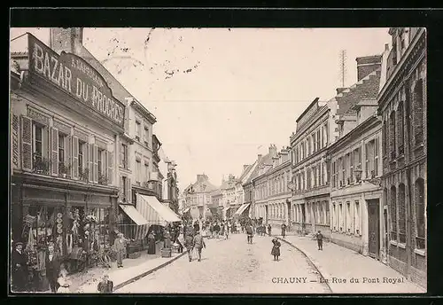 AK Chauny, La Rue du Pont Royal