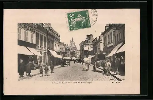 AK Chauny, Rue du Pont Royal