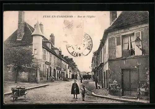 AK Fère-en-Tardenois, Rue de l`Eglise