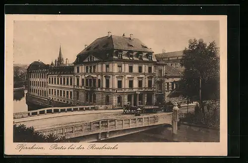 AK Pforzheim, Rossbrücke mit Hotel Kaiserhof