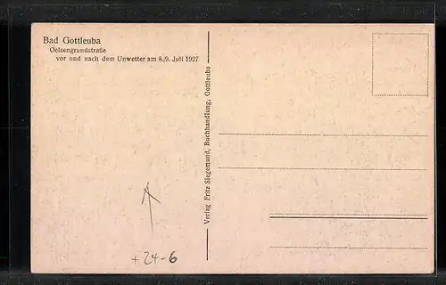 AK Bad Gottleuba, Oelsengrundstrasse vor und nach dem Unwetter 1927