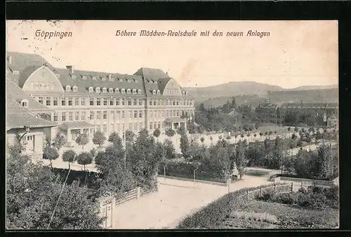 AK Göppingen, Höhere Mädchen-Realschule mit den neuen Anlagen