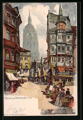Künstler-AK Alt-Frankfurt, Alter Markt mit Dom