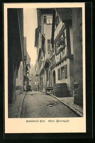 AK Schwäbisch Hall, Obere Herrengasse mit Fachwerkhäusern