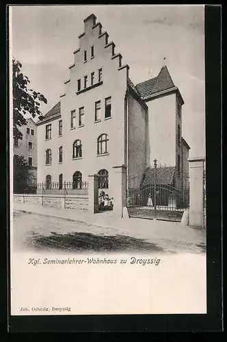 AK Droyssig, Kgl. Seminarlehrer-Wohnhaus