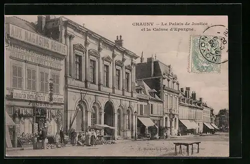 AK Chauny, Le Palais de Justice et la Caisse d`Epargne