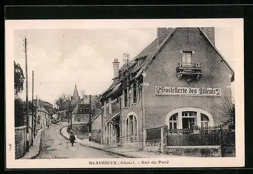 AK Beaurieux, Hotel des Tilleuls, Rue du Pavé