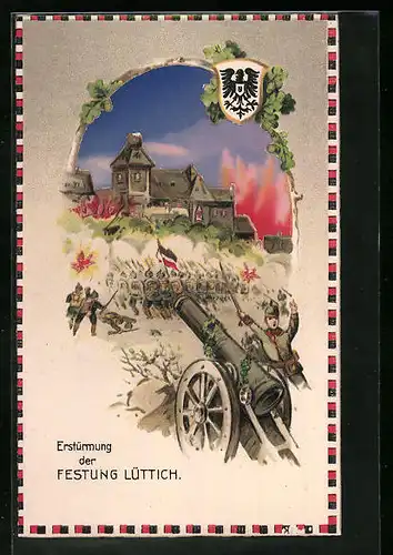 Präge-AK Lüttich, Erstürmung der Festung durch Reichswehrsoldaten, deutsches Wappen, Halt gegen das Licht