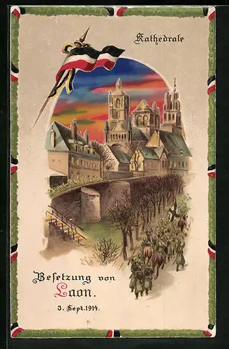 Präge-AK Laon, Kathedrale mit deutschen Besatzungssoldaten, Nationalflagge, Halt gegen das Licht