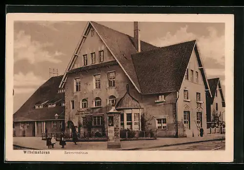 AK Wilhelmshaven, Gasthaus Seemansshaus