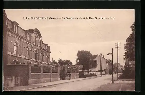 AK La Madeleine, La Gendarmerie et la Rue Gambetta