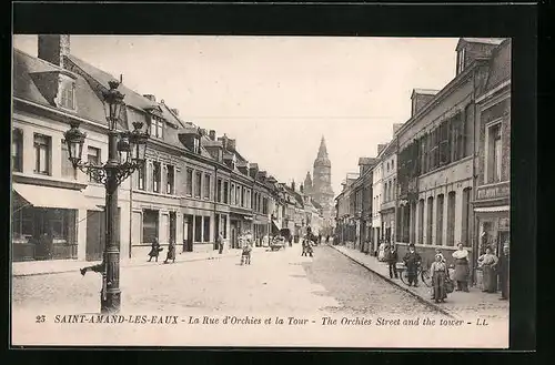 AK Saint-Amand-les-Eaux, La Rue d`Orchies et la Tour