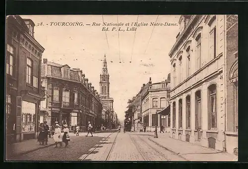 AK Tourcoing, Rue Nationale et l`Eglise Notre-Dame