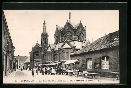 AK Tourcoing, La Chapelle de la Marlière